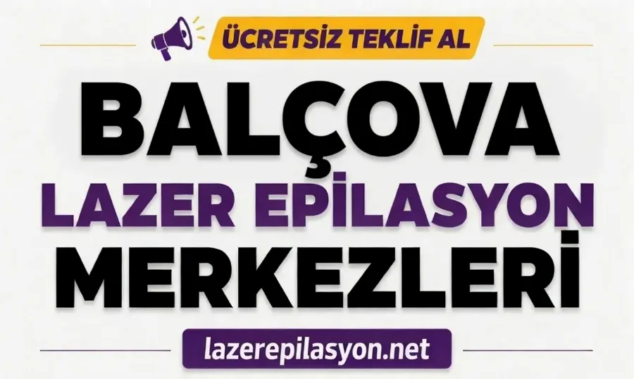 Balçova Lazer Epilasyon